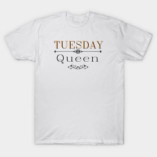 Tuesday queen T-Shirt